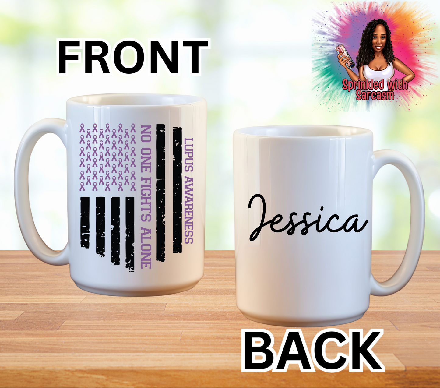 Lupus Awareness No one Fights Alone 15oz Ceramic Mug - Add Your Name