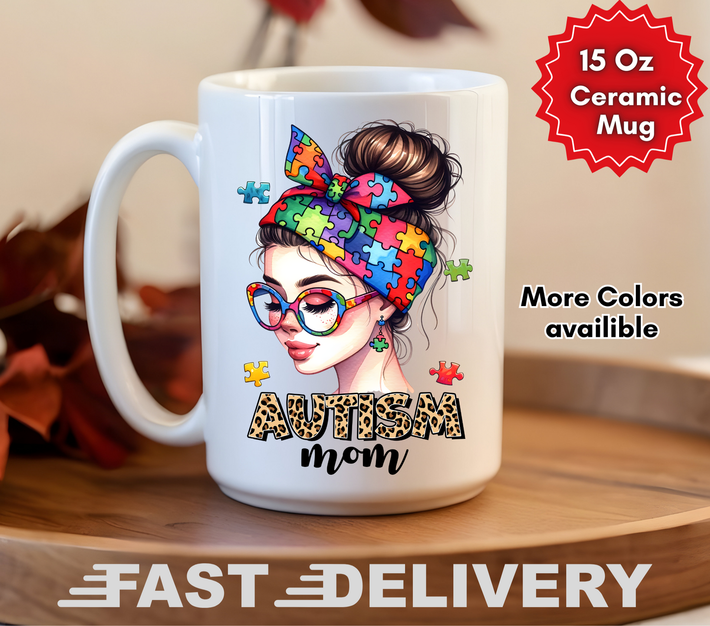 Autism Mom Autism Awareness 15oz Ceramic Mug - Add Your Name