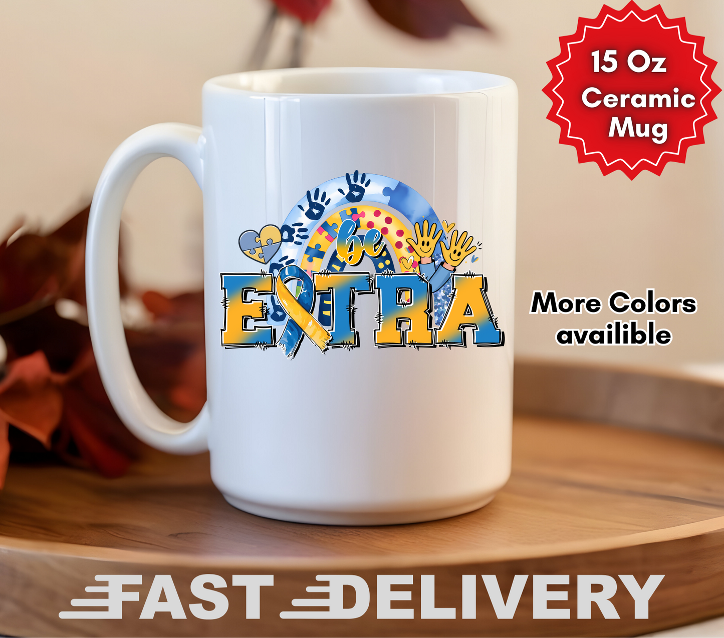 Down Syndrome Awareness 15oz Ceramic Mug - Add Your Name