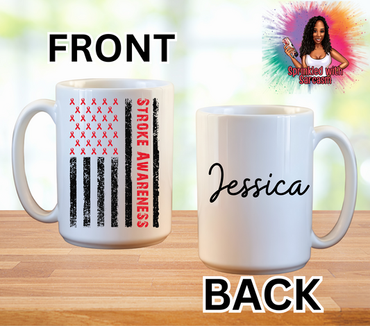 Stroke Awareness 15oz Ceramic Mug - Add Your Name