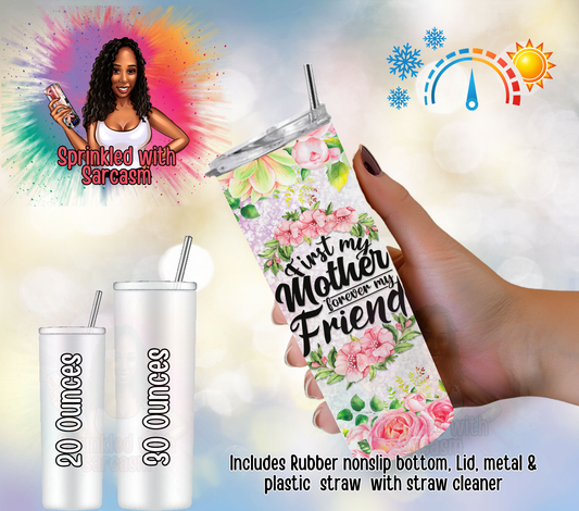 First my Mother Forever My Friend insulated Tumbler Cup - Add Your Name and Photo