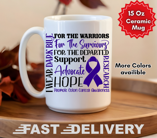 Colon Cancer Awareness Mug - Personalize the Back